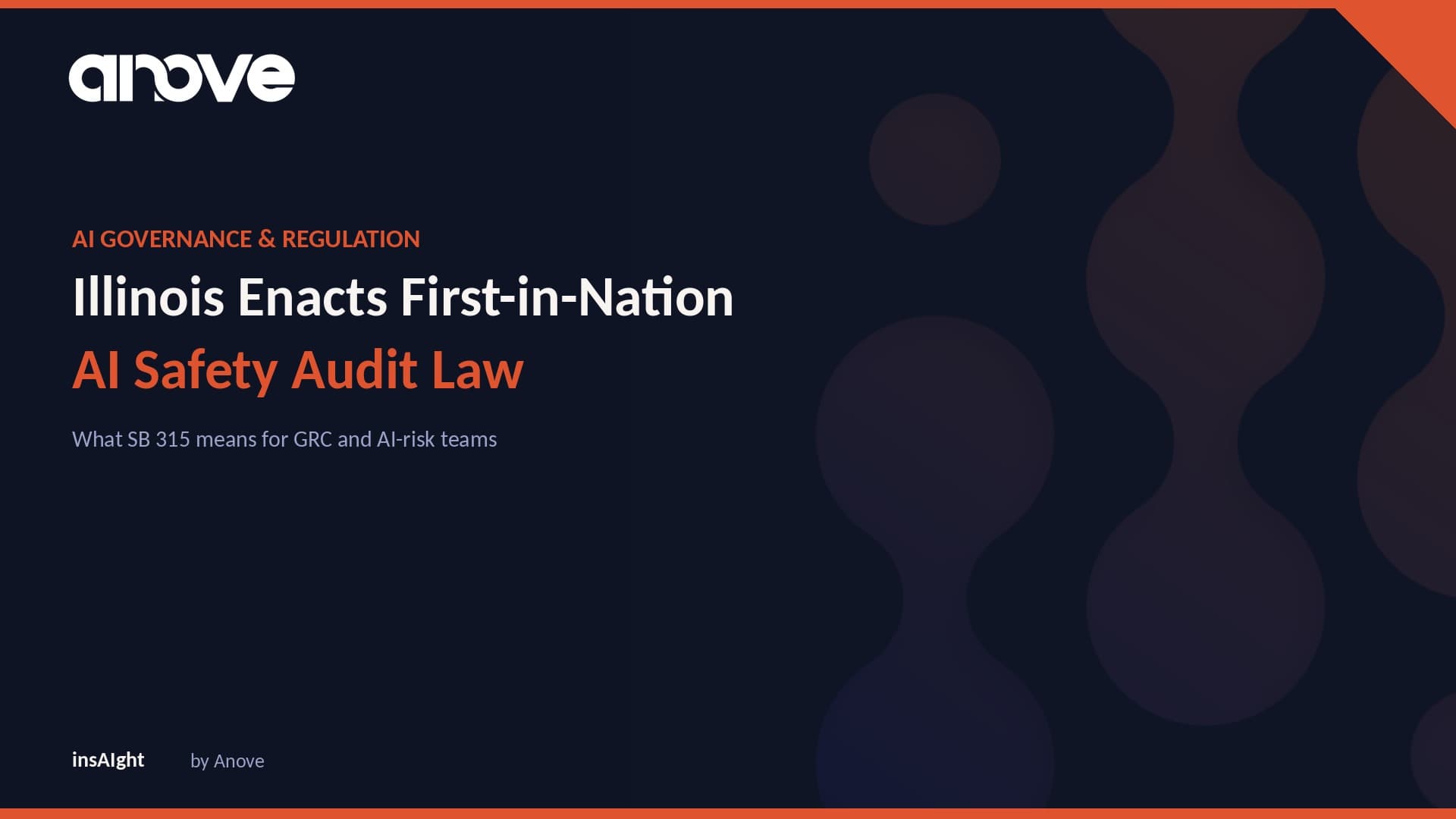 Illinois Enacts First-in-Nation AI Safety Audit Law: What It Means for GRC Teams