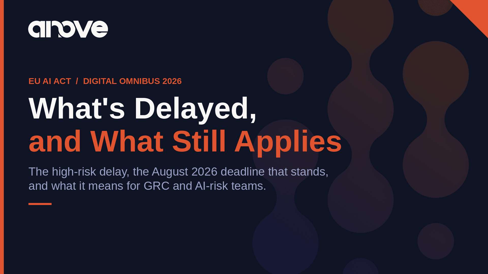 EU AI Act 2026: What the Digital Omnibus Delayed, and What Still Applies This August